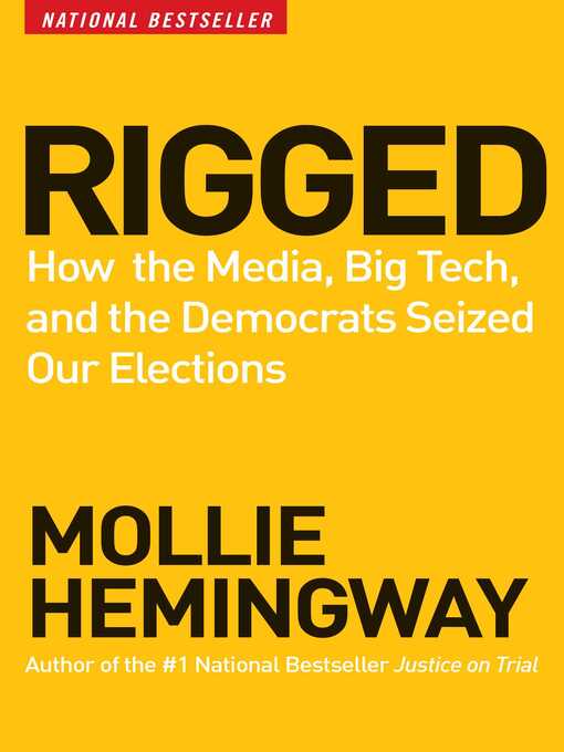 Title details for Rigged by Mollie Hemingway - Available